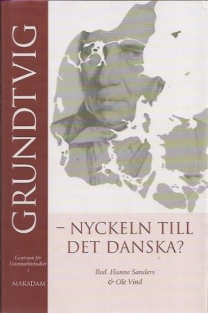 Grundtvig - nyckeln till det danska?