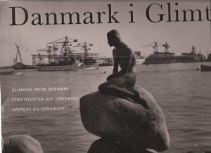 Danmark i glimt. Glimpses from Denmark. Streiflichter aus Dänemark