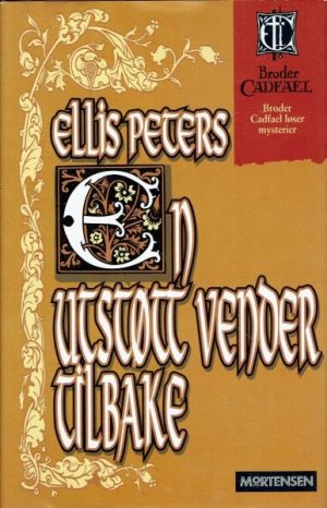 En utstøtt vender tilbake ( Broder Cadfael nr. 5 )