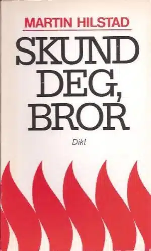 Skund deg, bror. Dikt