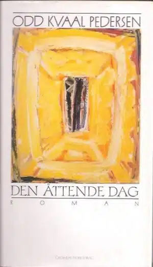 Den åttende dag. Roman