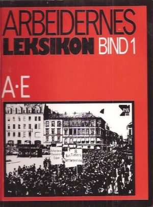 Arbeidernes Leksikon I-III. Forkortet nyutgave