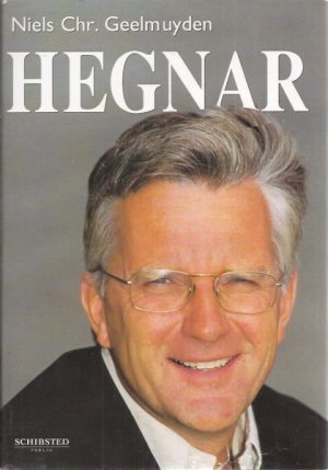 Geelmuyden, Niels Chr: Hegnar