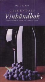 Gyldendals Vinhåndbok. En uunnværlig guide til verdens viner. Fullstendig oppdatert. Norsk fagkonsulent: Stig Lundberg