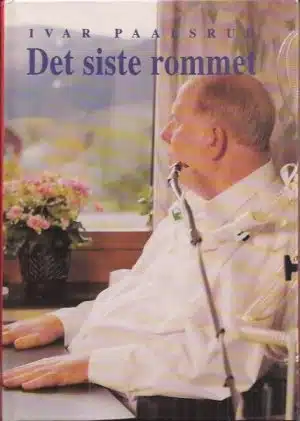 Det siste rommet [om sjukdommen ALS]