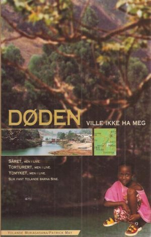 Døden ville ikke ha meg