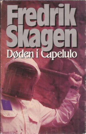 Skagen, Fredrik: Døden i Capelulo