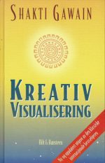 Kreativ visualisering. Ny og opdatert utgave av den klassiske internasjonale bestselgeren.