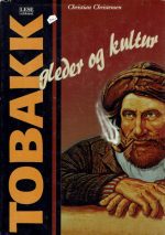 Tobakk - Gleder & kultur