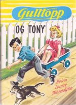 Thorndyke, Helen Louise: Gulltopp og Tony (9)