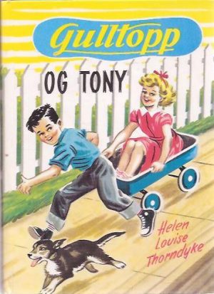 Thorndyke, Helen Louise: Gulltopp og Tony (9)