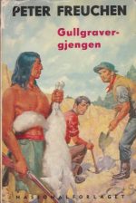 Gullgravergjengen. Oversatt av Finn Halse