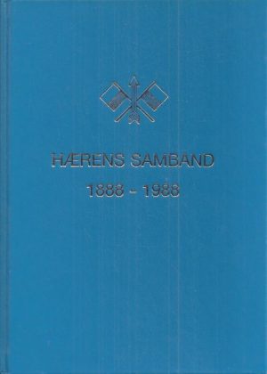 Hærens samband 1888 - 1988