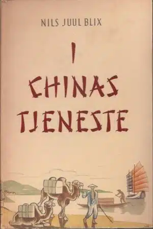 I Chinas tjeneste