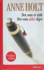 Det som er mitt/Det som aldri skjer
