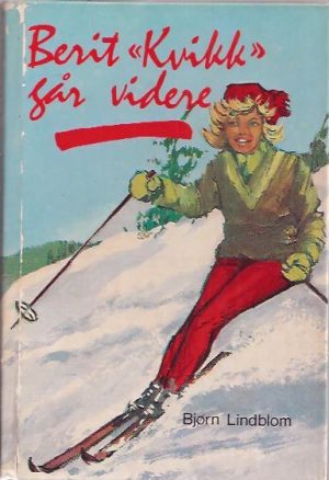 Berit "Kvikk" går vider