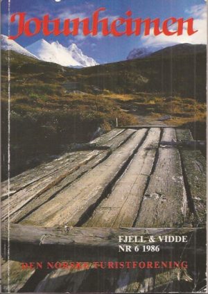 Fjell og Vidde. DNTs årbok 1986. Emne: Jotunheimen
