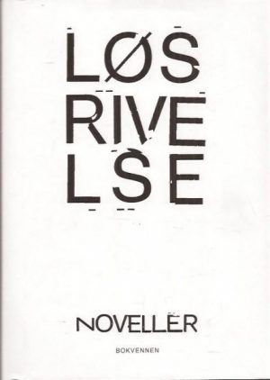Løsrivelse. Noveller