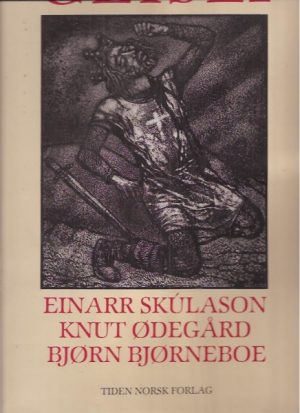 Geisli. Gjendiktning ved Knut Ødegård. Illustrert av Bjørn Bjørneboe