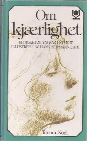 Om kjærlighet. Illustrert av Hans Normann Dahl