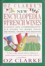 New encyclopedia of French Wines