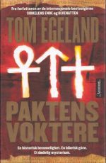 Paktens voktere. Spenningsroman