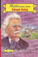 Historien om Edvard Grieg