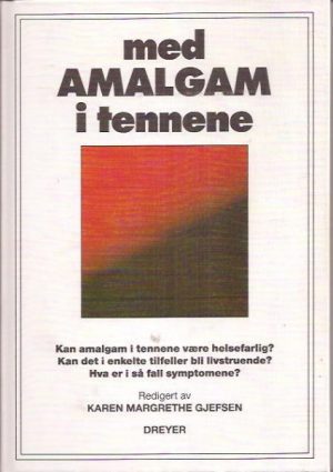 Med amalgam i tennene
