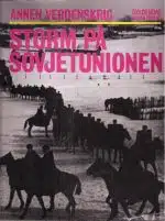 Annen verdenskrig. Storm på Sovjetunionen