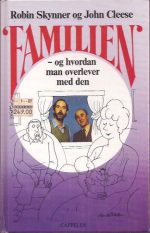 Familien - og hvordan man overlever med den. Til norsk ved Margrete Bratten