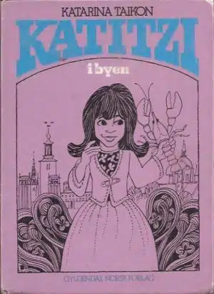 Katizi i byen. Oversatt av Oddmund Ljone. Illustrasjoner av Björn Hedlund