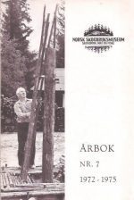 Norsk skogbruksmuseum   -   Årbok nr. 7   -   1972-1975