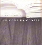 En dans på gloser. Ettertanker om den kunstneriske skapelsesprosessen