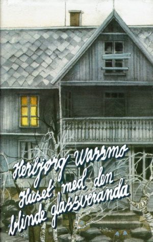 huset med den blinde glassveranda