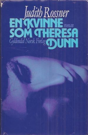 En kvinne som Theresa Dunn