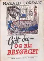 Gift deg og bli forsørget