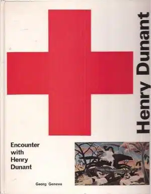 Encounter with Henry Dunant