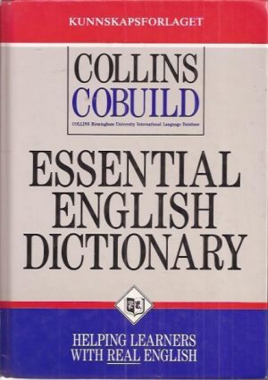 Collins Cobuild Essential English dictionary - helping learners with REAL English