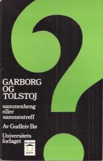 Garborg og Tolstoj - sammentreff eller sammenheng