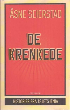 De krenked - historier fra Tsjetsjenia