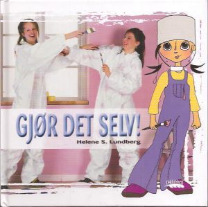 Gjør det selv!