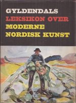 Gyldendals leksikon over moderne nordisk kunst