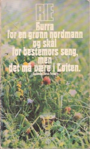 Hurra for en grønn nordmann og skål for bestemors seng, men det må være i Løiten. En crazy-triller