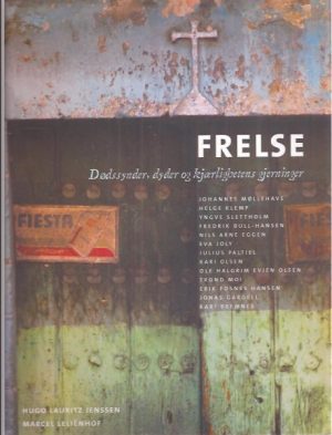 Frelse  -  Dødssynder, dyder og kjærlighetens gjerninger