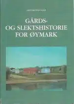 Gårds og slektshistorie for Øymark, bind I. g.nr. 74 (Kolbjørnsvik) - 92 (Brårud)