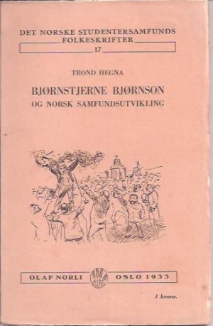 Bjørnstjerne Bjørnson og norsk samfundsutvikling