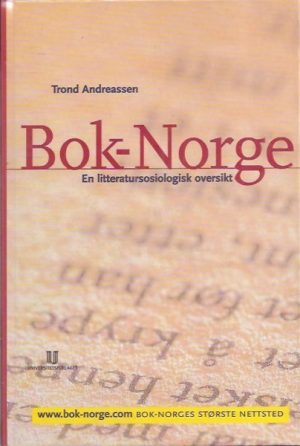 Bok-Norge. En littertursosiologisk oversikt