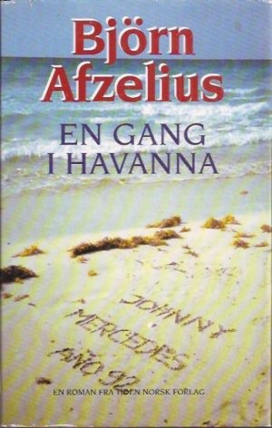 Afzelius, Björn: En gang i Havanna.