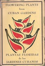 Flowering Plants from Cuban Gardens/Plantas Floridas de Los Jardines Cubanos