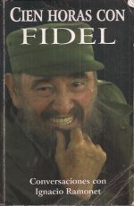 Cien horas con Fidel